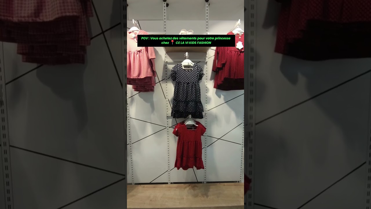 POV: Vous achetez des vêtements pour votre princesse chez 📍 CeLavi Kids Fashion #ytshorts #short