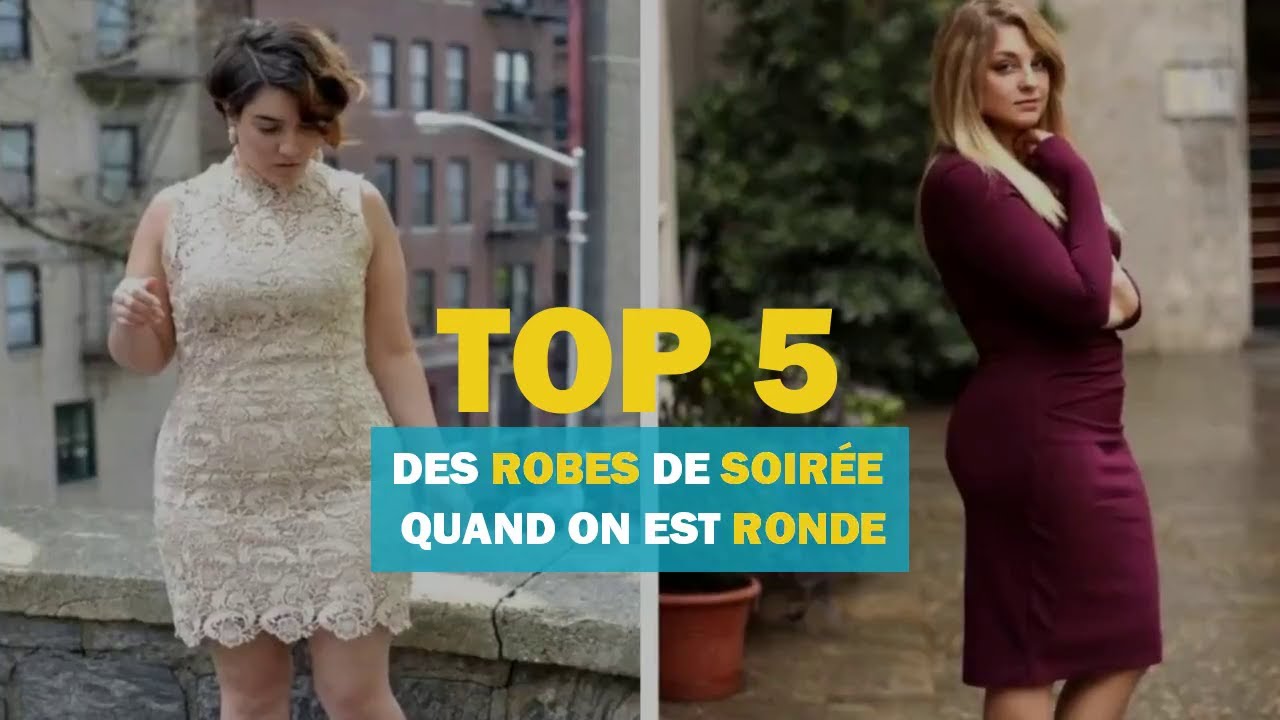 Top 5 des robes de soirée quand on est ronde