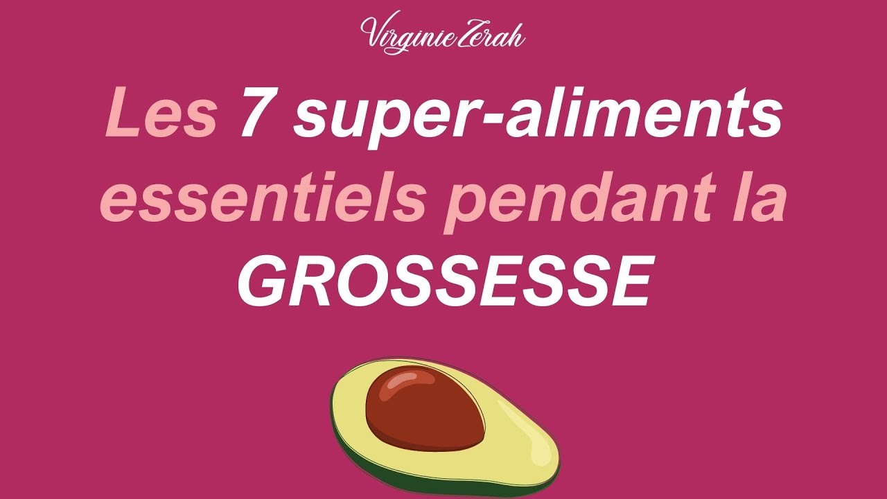 🌻 Les 7 super-aliments essentiels pendant la grossesse - 7 Essential Superfoods for Pregnancy