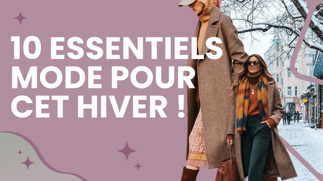 Comment Rester Chic cet Automne/Hiver 2025 ? Mes secrets & essentiels !