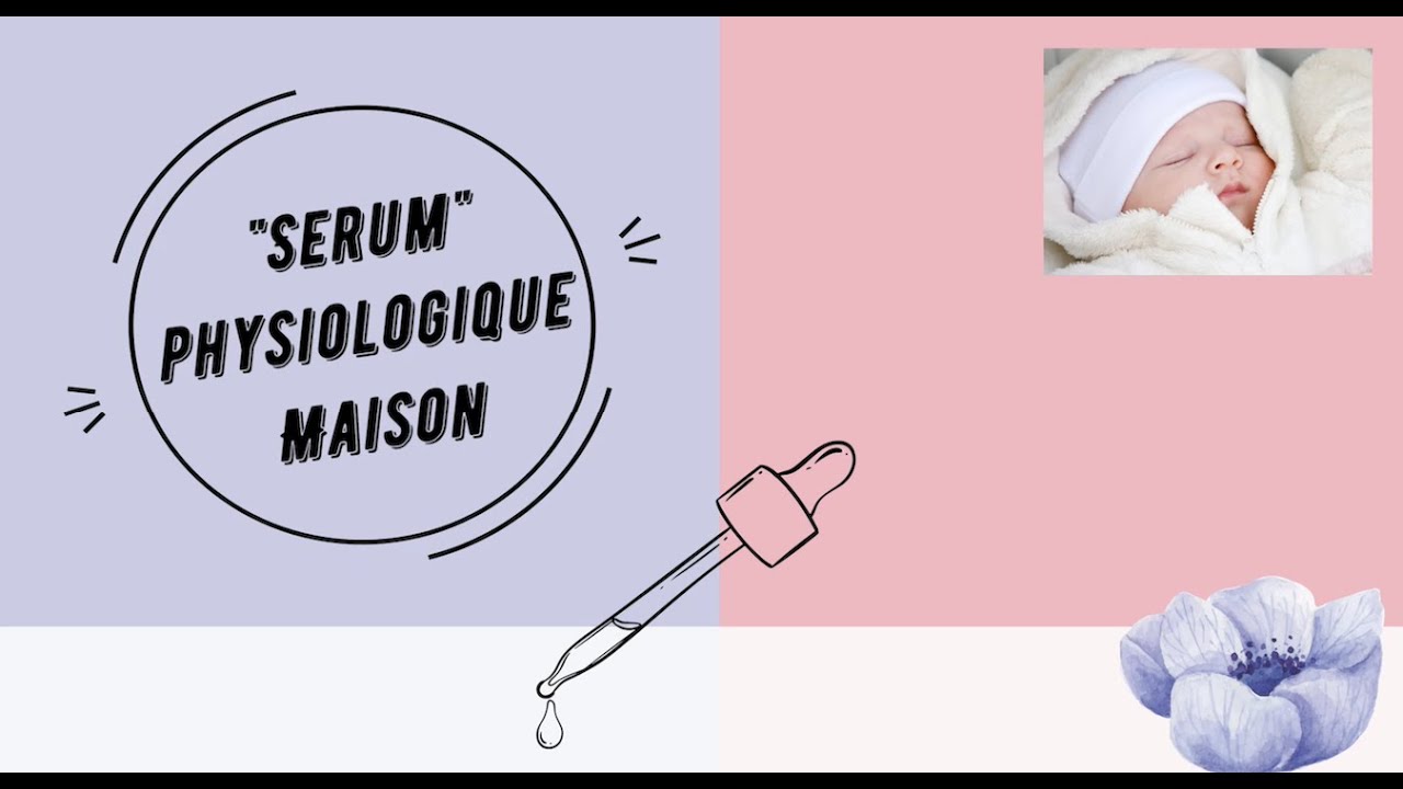 sérum physiologique maison