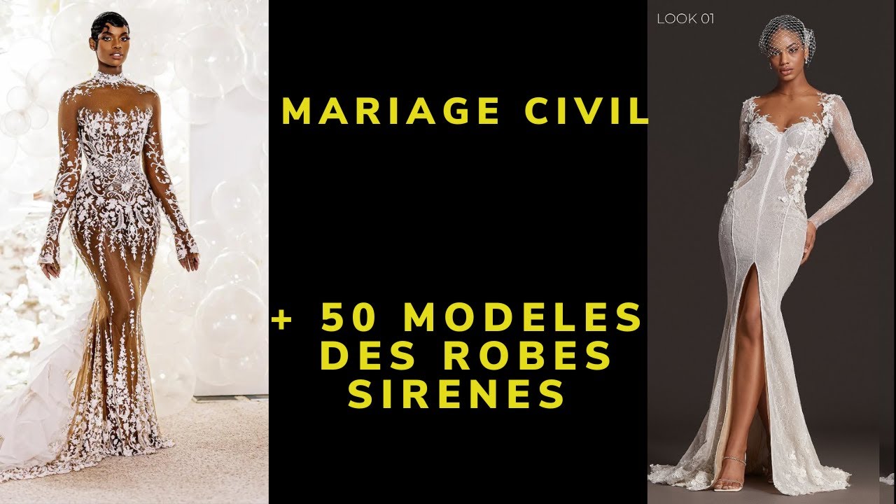 Plus de 50 modèles des robes sirènes pour votre mariage civil