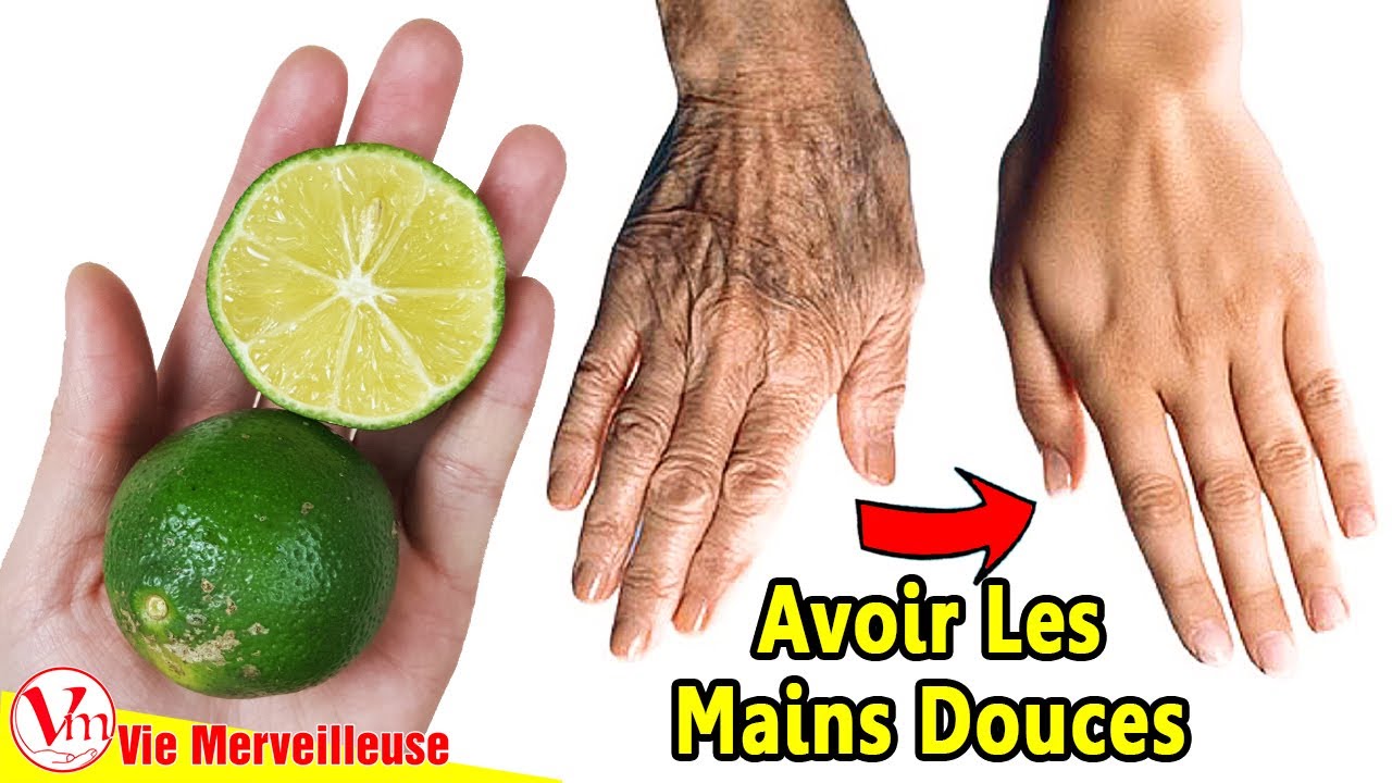 Comment Enlever Les Rides Sur Les Mains Naturellement - Rendre Vos Mains Douces Comme Un Bébé