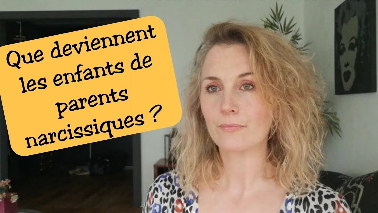 Que deviennent les enfants de parents narcissiques.