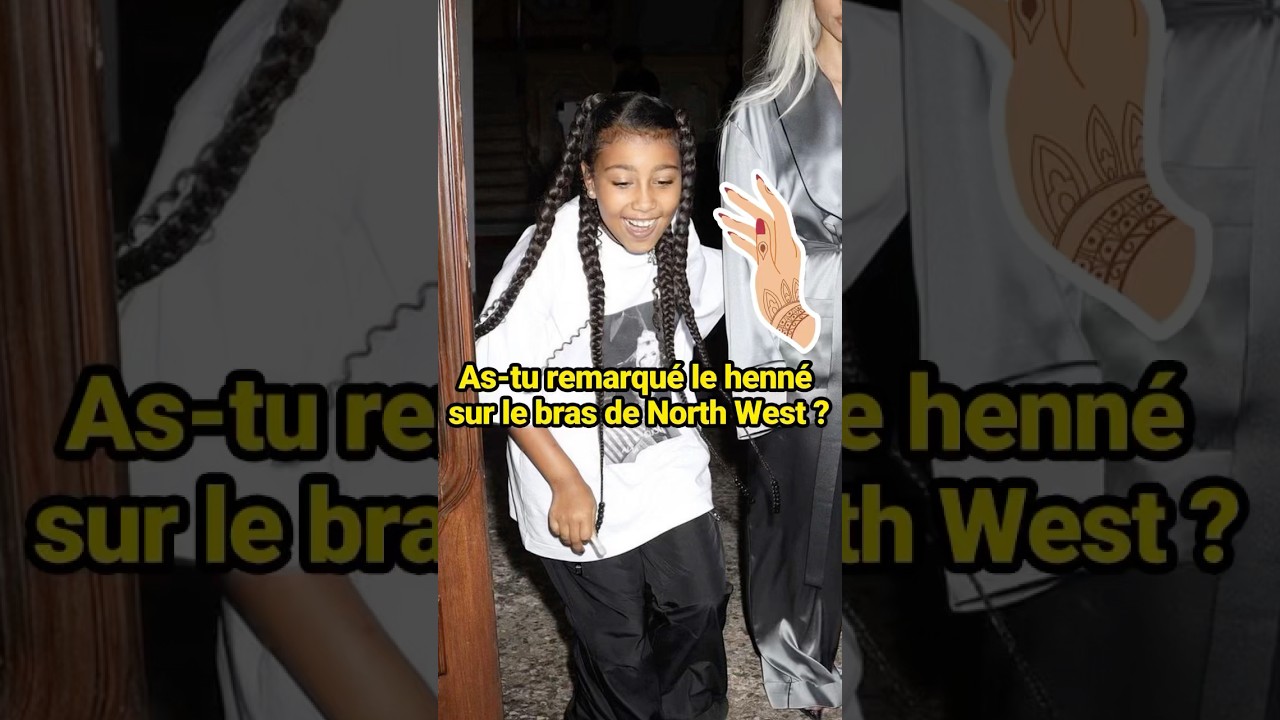 As-tu remarqué le henné sur le bras de North West ?#celebrity #North West