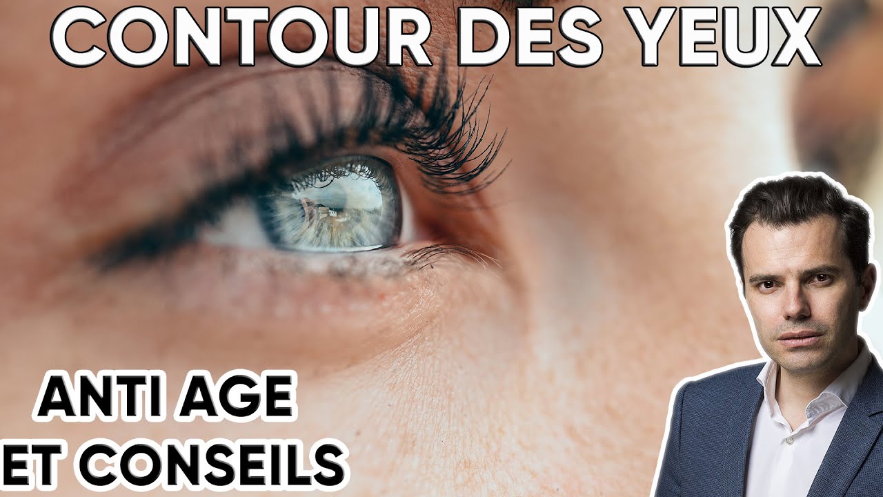 CONTOUR DES YEUX: Produits cosmétiques et conseils!
