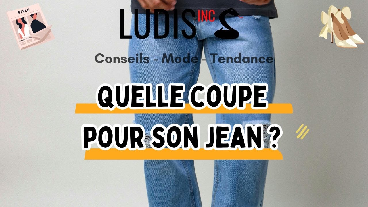Comment bien choisir la coupe de son jean ? | Guide morphologie homme et conseils style
