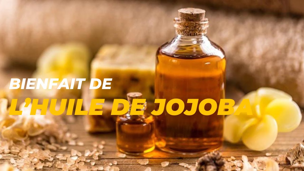 Les bienfaits de l'huile de jojoba
